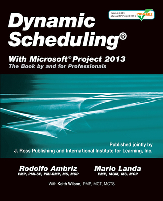 Dynamic Scheduling(r) with Microsoft(r) Project... 1604271124 Book Cover
