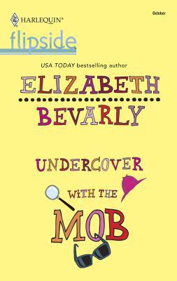 Undercover with the Mob 0373441991 Book Cover