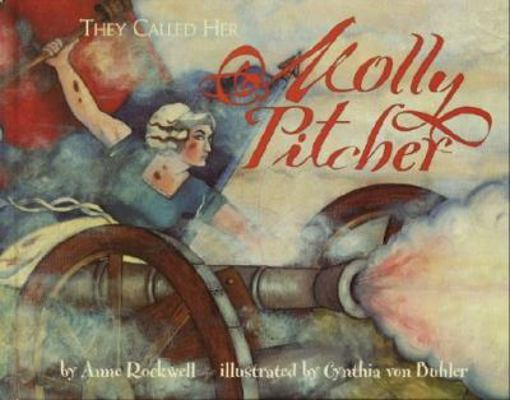 They Called Her Molly Pitcher 0679991875 Book Cover