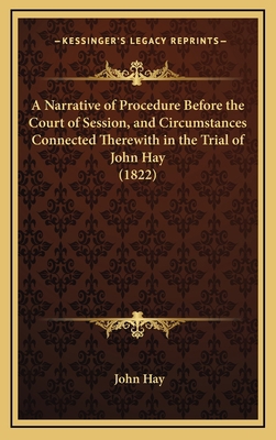 A Narrative of Procedure Before the Court of Se... 1164737074 Book Cover