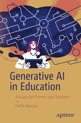 Generative AI in Education: A Guide for Parents... B0DBY81J2N Book Cover