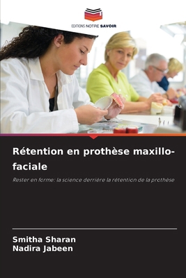 Rétention en prothèse maxillo-faciale [French] 6136408201 Book Cover