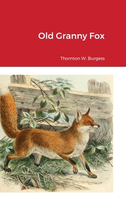 Old Granny Fox 1794749233 Book Cover
