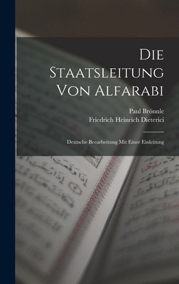 Die Staatsleitung von Alfarabi: Deutsche Beearb... [German] 1017954674 Book Cover
