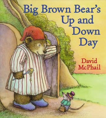 Big Brown Bear's Up And Down Day 015205684X Book Cover
