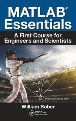 MATLAB(R) Essentials: A First Course for Engine... 1138032379 Book Cover