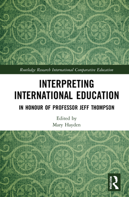 Interpreting International Education: In Honour... 103203758X Book Cover