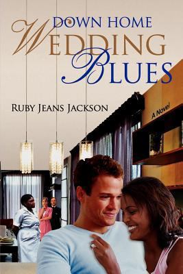Down Home Wedding Blues 0557830834 Book Cover