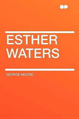 Esther Waters 1407647865 Book Cover