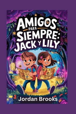 Amigos Para Siempre: Jack y Lily [Spanish]            Book Cover