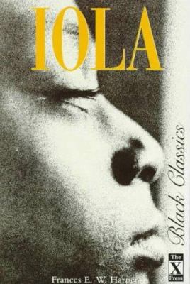 Iola (Black Classics) 1874509115 Book Cover