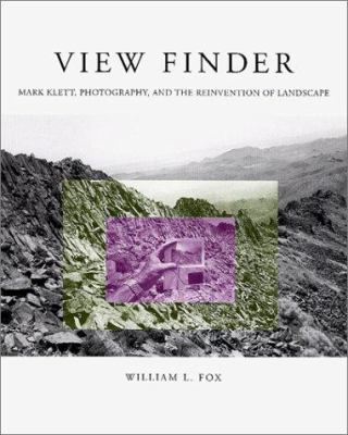 View Finder: Mark Klett, Photography, and the R... 0826322204 Book Cover
