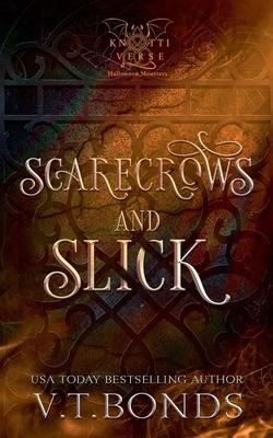 Scarecrows and Slick            Book Cover