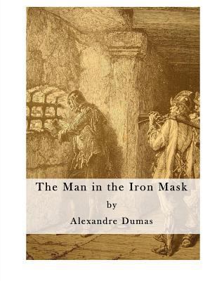 The Man in the Iron Mask 1523686901 Book Cover