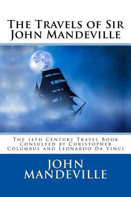 The Travels of Sir John Mandeville 1495298515 Book Cover