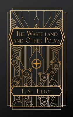 The Waste Land, and Other Poems B0DWYTB4YK Book Cover