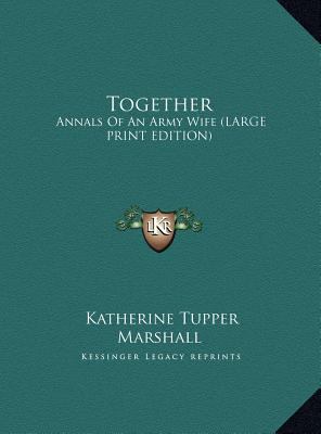 Together: Annals of an Army Wife (Large Print E... [Large Print] 1169965237 Book Cover