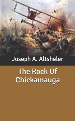 The Rock Of Chickamauga B085KR55YJ Book Cover