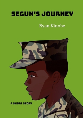 Segun's Journey 1300111348 Book Cover