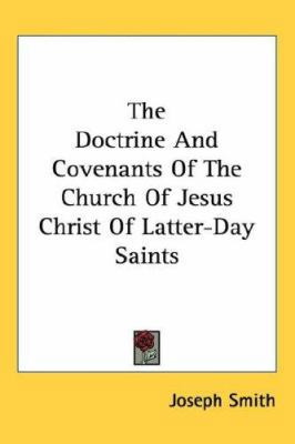 The Doctrine and Covenants of the Church of Jes... 1432624806 Book Cover