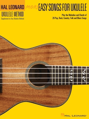 More Easy Songs for Ukulele 148033992X Book Cover