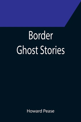Border Ghost Stories 9355391269 Book Cover