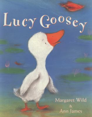 Lucy Goosey 1921272392 Book Cover