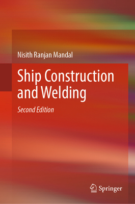 Ship Construction and Welding 981925955X Book Cover