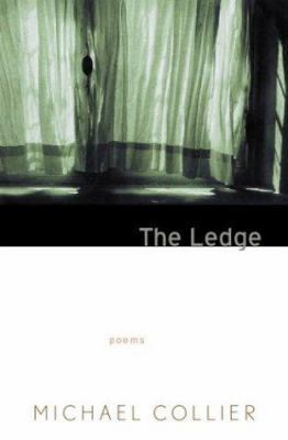The Ledge: Poems 0618050140 Book Cover