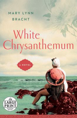White Chrysanthemum [Large Print] 052552424X Book Cover
