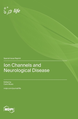 Ion Channels and Neurological Disease 3725819297 Book Cover