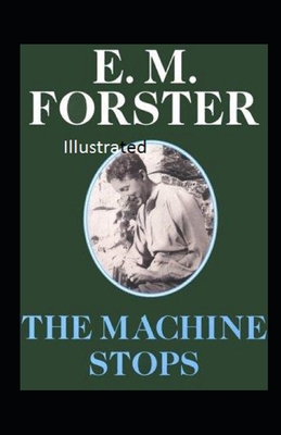 The Machine Stops Illustrated