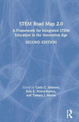 STEM Road Map 2.0: A Framework for Integrated S... 0367473305 Book Cover