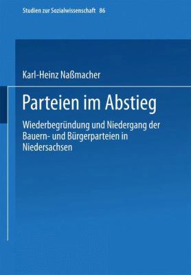 Parteien Im Abstieg: Wiederbegründung Und Niede... [German] 3531120840 Book Cover