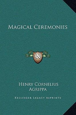 Magical Ceremonies 1169202276 Book Cover