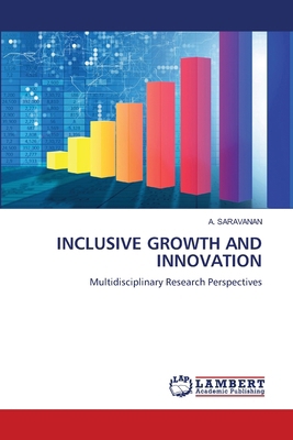 Inclusive Growth and Innovation 6207473981 Book Cover