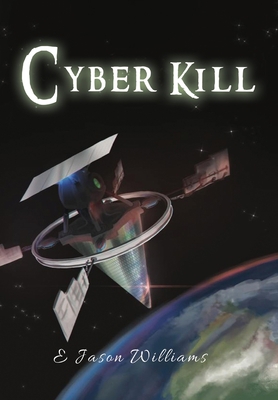 Cyber Kill 1955955573 Book Cover