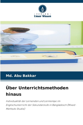 Über Unterrichtsmethoden hinaus (German Edition) [German] 6630088212 Book Cover