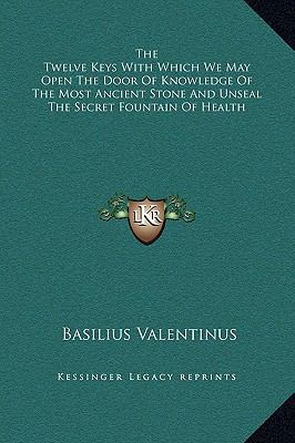 The Twelve Keys With Which We May Open The Door... 1169198554 Book Cover