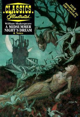 A Midsummer Night's Dream (Classics Illustrated) 1578400104 Book Cover
