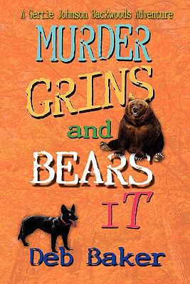 Murder Grins and Bears It 1452872414 Book Cover