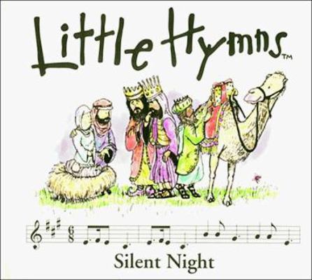 Silent Night (Little Hymns Christmas Classics) 0929216504 Book Cover