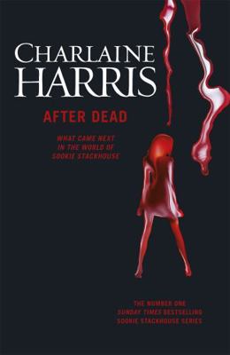 After Dead: What Came Next in the World of Sook... 1473200512 Book Cover
