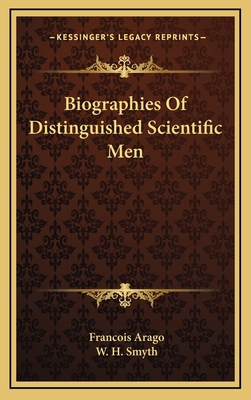 Biographies of Distinguished Scientific Men 1163406538 Book Cover