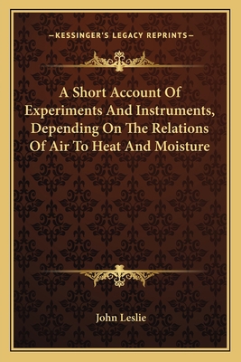 A Short Account Of Experiments And Instruments,... 1163767247 Book Cover