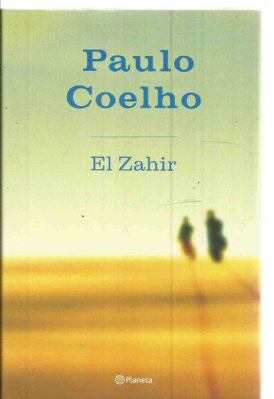 El Zahir: Una Novela De Obsesion! Spanish! [Spanish] 0739459295 Book Cover