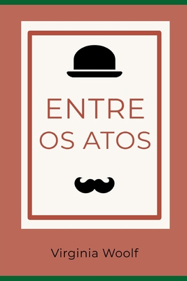 Entre os Atos [Portuguese] B08FKSHD4H Book Cover