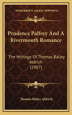 Prudence Palfrey And A Rivermouth Romance: The ... 1165730588 Book Cover