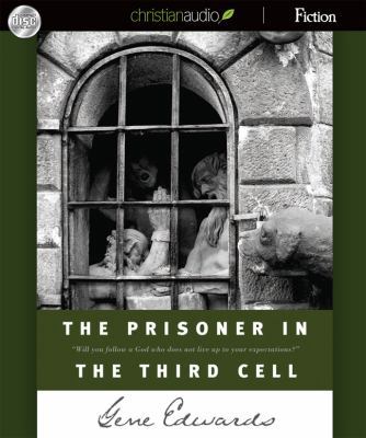 The Prisoner in the Third Cell 1610451104 Book Cover