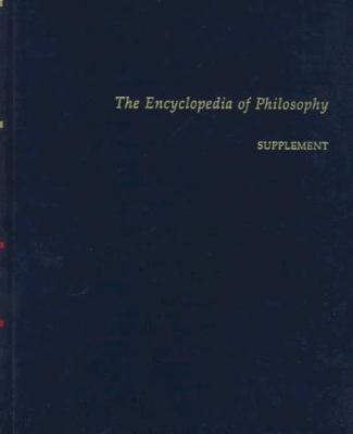 Encyclopedia of Philosophy Blue Supplement 0028646290 Book Cover